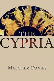 The Cypria, Paperback / softback Book The Cypria, Paperback / softback Book