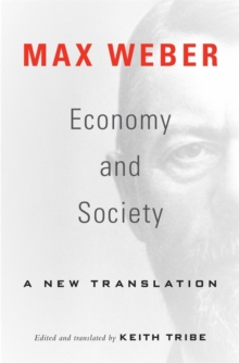 Harvard University Press Economy And Society , A New Translation