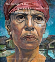 The Image of the Black in Latin American and Caribbean Art : Book 2