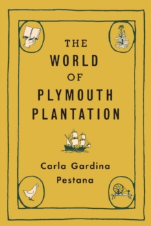 The World of Plymouth Plantation