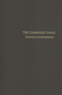 The Cambridge Songs (Carmina Cantabrigiensia)