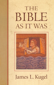 The Bible As It Was