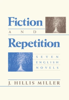 Fiction and Repetition : Seven English Novels