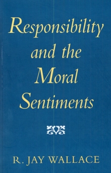 Responsibility and the Moral Sentiments