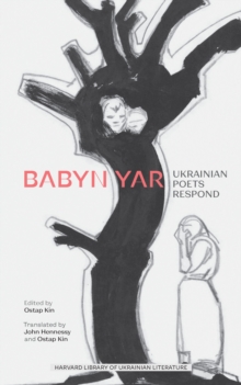 Babyn Yar : Ukrainian Poets Respond