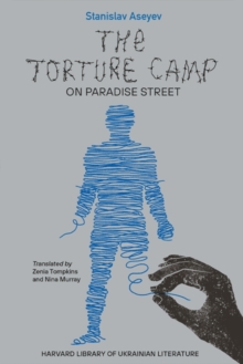 Harvard University Press The Torture Camp On Paradise Street
