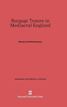 Burgage Tenure in Mediaeval England