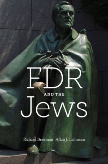 FDR and the Jews, Paperback / softback Book FDR and the Jews, Paperback / softback Book