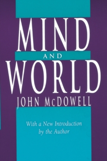 Mind and World : With a New Introduction by the Author