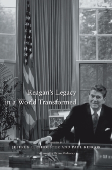 Reagan's Legacy in a World Transformed