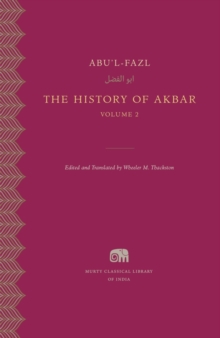 The History of Akbar, Volume 2 : Volume 2, Hardback Book The History of Akbar, Volume 2 : Volume 2, Hardback Book