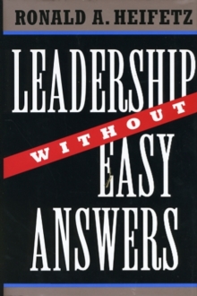 Leadership Without Easy Answers