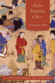 Asia Inside out : Changing Times, Hardback Book Asia Inside out : Changing Times, Hardback Book