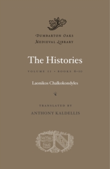 The Histories, Volume II : Books 6-10, Hardback Book The Histories, Volume II : Books 6-10, Hardback Book
