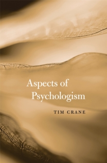 Aspects of Psychologism, Hardback Book Aspects of Psychologism, Hardback Book