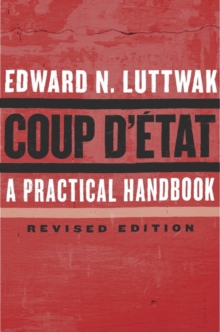 Coup d'Etat : A Practical Handbook, Revised Edition