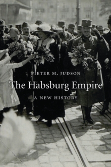 The Habsburg Empire : A New History