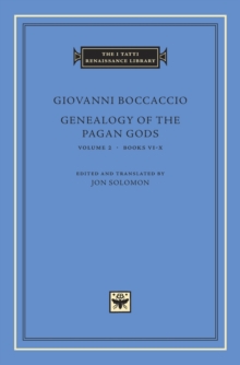 Genealogy of the Pagan Gods, Volume 2 : Books vi X, Hardback Book Genealogy of the Pagan Gods, Volume 2 : Books vi X, Hardback Book