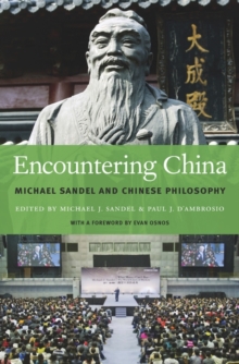 Encountering China : Michael Sandel and Chinese Philosophy, Hardback Book Encountering China : Michael Sandel and Chinese Philosophy, Hardback Book