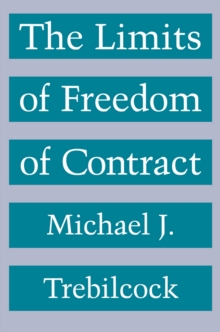 The Limits of Freedom of Contract