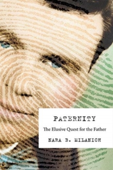 Paternity : The Elusive Quest for the Father, Hardback Book Paternity : The Elusive Quest for the Father, Hardback Book
