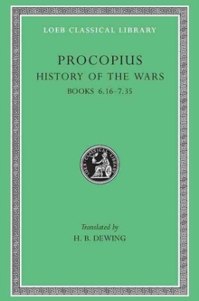 History of the Wars, Volume IV : Books 6.167.35