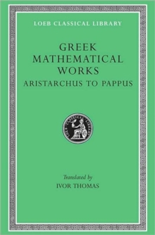 Greek Mathematical Works, Volume II: Aristarchus to Pappus