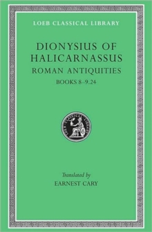 Roman Antiquities, Volume V : Books 8-9.24