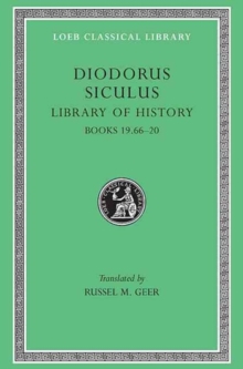 Library of History, Volume X : Books 19.66-20