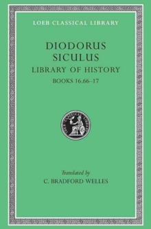 Library of History, Volume VIII : Books 16.66-17