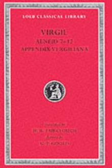 Aeneid : WITH Appendix Vergiliana Bks. 7-12, Hardback Book Aeneid : WITH Appendix Vergiliana Bks. 7-12, Hardback Book