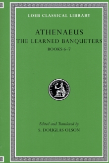 The Learned Banqueters, Volume III: Books 6-7