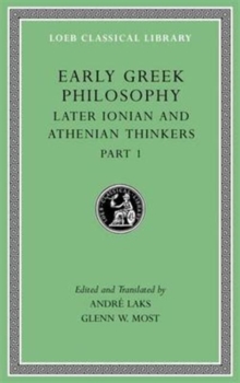 Early Greek Philosophy, Volume VI : Later Ionian and Athenian Thinkers, Part 1