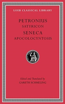 Harvard University Press Satyricon. Apocolocyntosis
