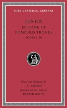 Epitome of Pompeius Trogus, Volume I : Books 120