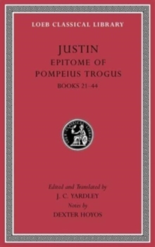 Epitome of Pompeius Trogus, Volume II : Books 2144