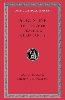The Teacher. Teaching Christianity by  Augustine, Carolyn J.-... - 9780674997721 - Image 7