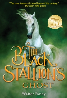 The Black Stallion's Ghost, Paperback / softback Book The Black Stallion's Ghost, Paperback / softback Book