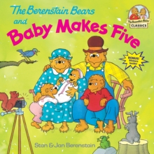 Berenstain Bears And Baby Makes Five, Paperback / softback Book Berenstain Bears And Baby Makes Five, Paperback / softback Book