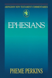 Abingdon New Testament Commentaries : Ephesians