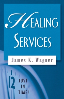 Healing Services, Paperback / softback Book Healing Services, Paperback / softback Book