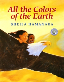 All the Colors of the Earth, Paperback / softback Book All the Colors of the Earth, Paperback / softback Book