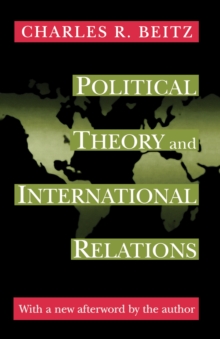 Political Theory and International Relations, Paperback Book Political Theory and International Relations, Paperback Book