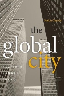 The Global City : New York, London, Tokyo, Paperback Book The Global City : New York, London, Tokyo, Paperback Book