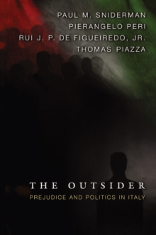 The Outsider : Prejudice and Politics in Italy, Paperback / softback Book The Outsider : Prejudice and Politics in Italy, Paperback / softback Book