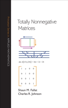 Totally Nonnegative Matrices, Hardback Book Totally Nonnegative Matrices, Hardback Book