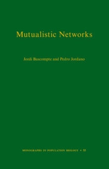 Mutualistic Networks, Hardback Book Mutualistic Networks, Hardback Book