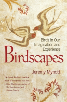 Birdscapes : Birds in Our Imagination and Experience, Hardback Book Birdscapes : Birds in Our Imagination and Experience, Hardback Book
