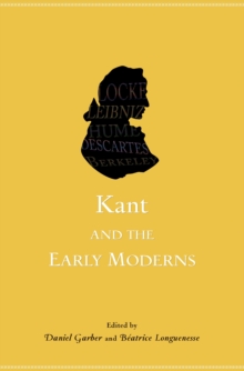 Kant and the Early Moderns, Paperback / softback Book Kant and the Early Moderns, Paperback / softback Book