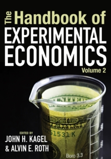 The Handbook of Experimental Economics, Volume 2, Hardback Book The Handbook of Experimental Economics, Volume 2, Hardback Book